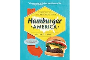 Hamburger America: A State-By-State Guide to 200 Great Burger Joints