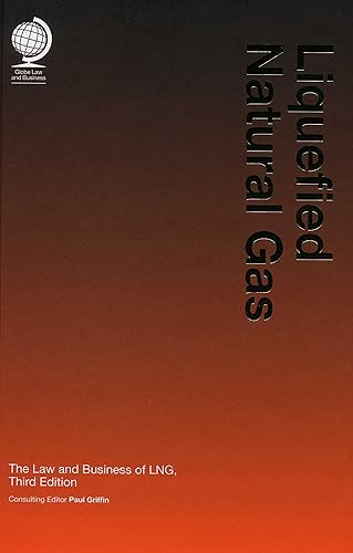Download Liquefied Natural Gas: The Law and Business of LNG PDF