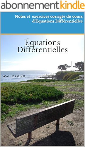 Download Notes et exercices corrigés du cours d'Équations Différentielles: Équations Différentielles PDF