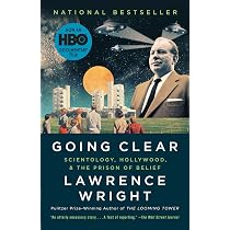 Going Clear: Scientology, Hollywood, and the Prison of Belief ...