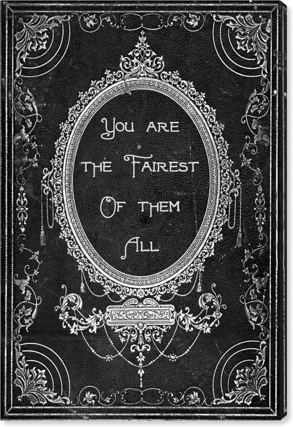 The Oliver Gal Artist Co. Typography and Quotes Canvas Prints 'The Fairest' Wall Art, 24" x 36", Black, White