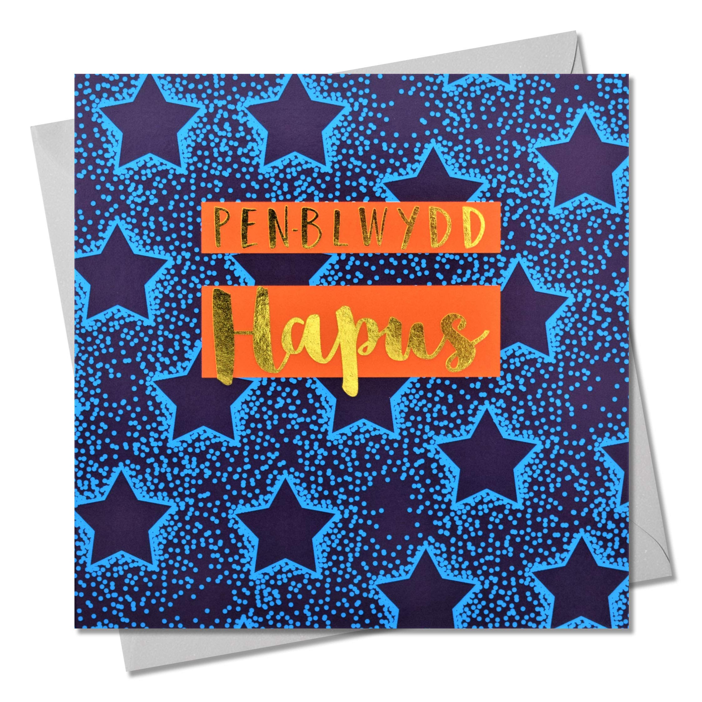 Claire Giles Greeting Cards, Welsh Happy Birthday Card, Penblwydd Hapus, Blue Stars Design Birthday Greeting Card, Text Foiled in Shiny Gold