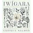 Iwigara: American Indian Ethnobotanical Traditions and Science