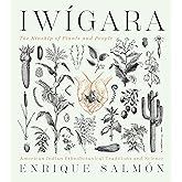 Iwigara: American Indian Ethnobotanical Traditions and Science