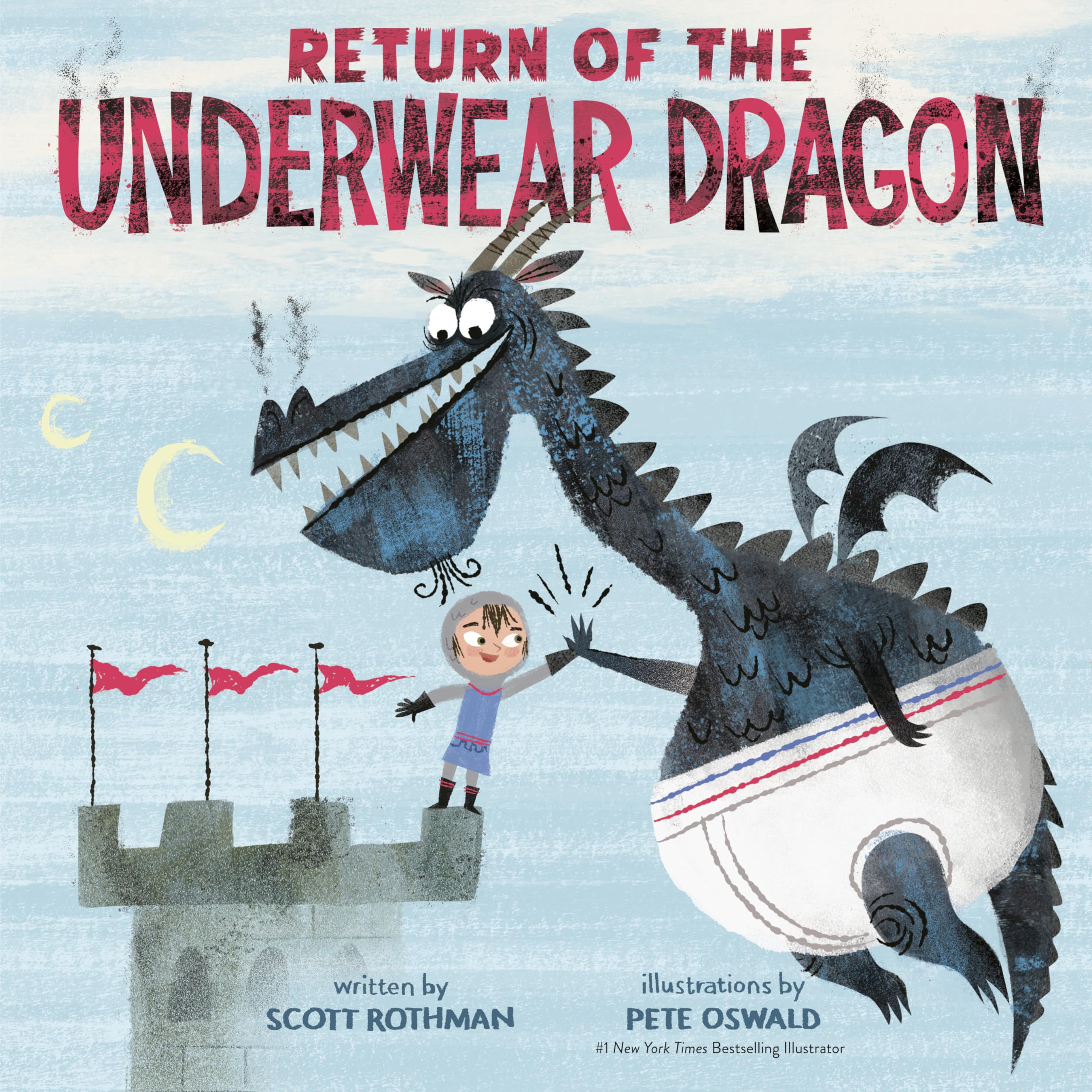 Return of the Underwear Dragon Return of the Underwear Dragon Hardcover