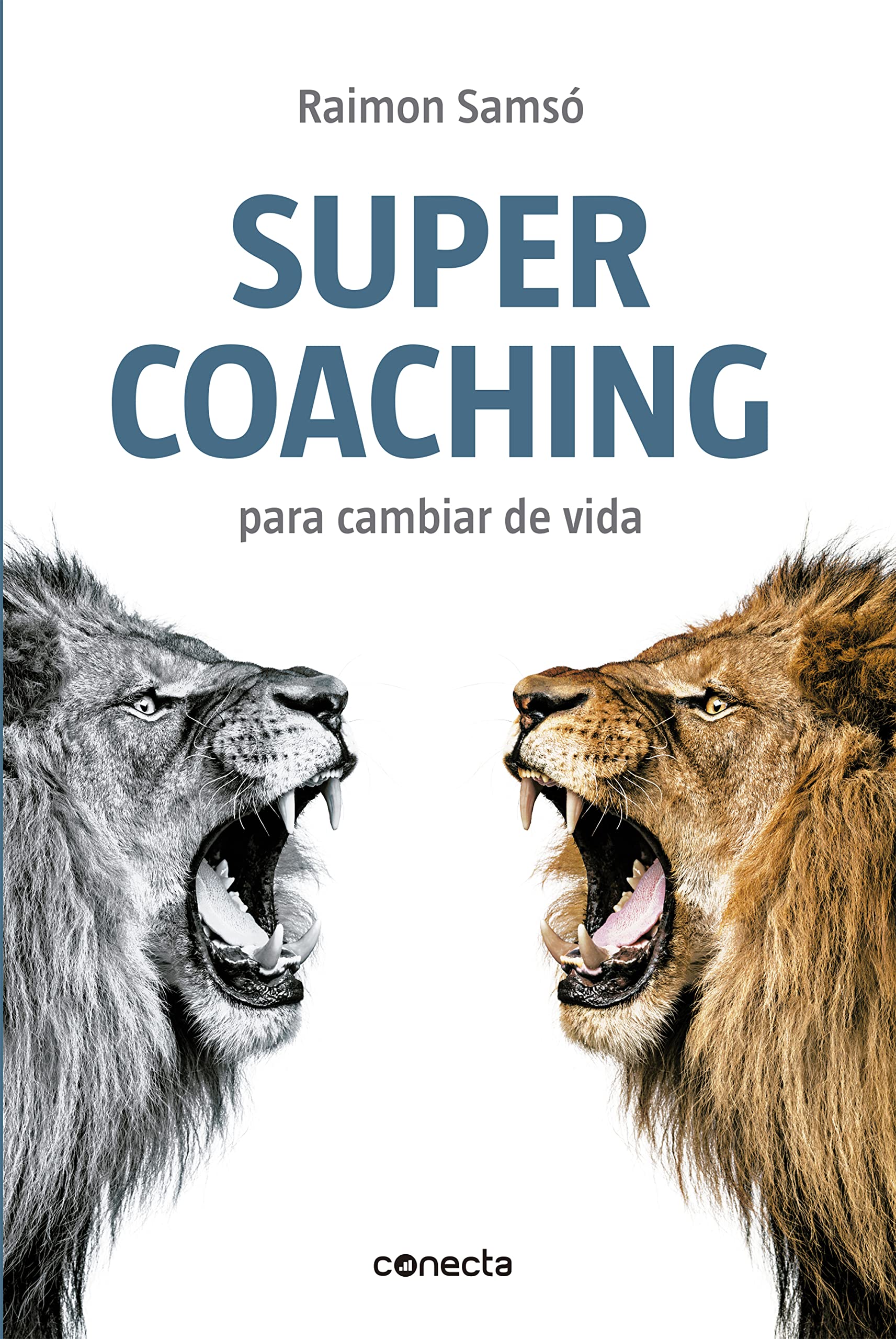 Portada de Supercoaching: Para cambiar de vida (Conecta)
