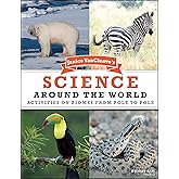 Janice VanCleave's Science Around the World: Activities on Biomes from Pole to Pole