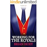 Working for the Royals (Kindle Single)
