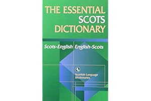 Essential Scots Dictionary: Scots/English – English/Scots