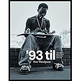 '93 til: A Photographic Journey Through Skateboarding in the 1990s