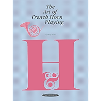 The Art of French Horn Playing (The Art of Series) book cover
