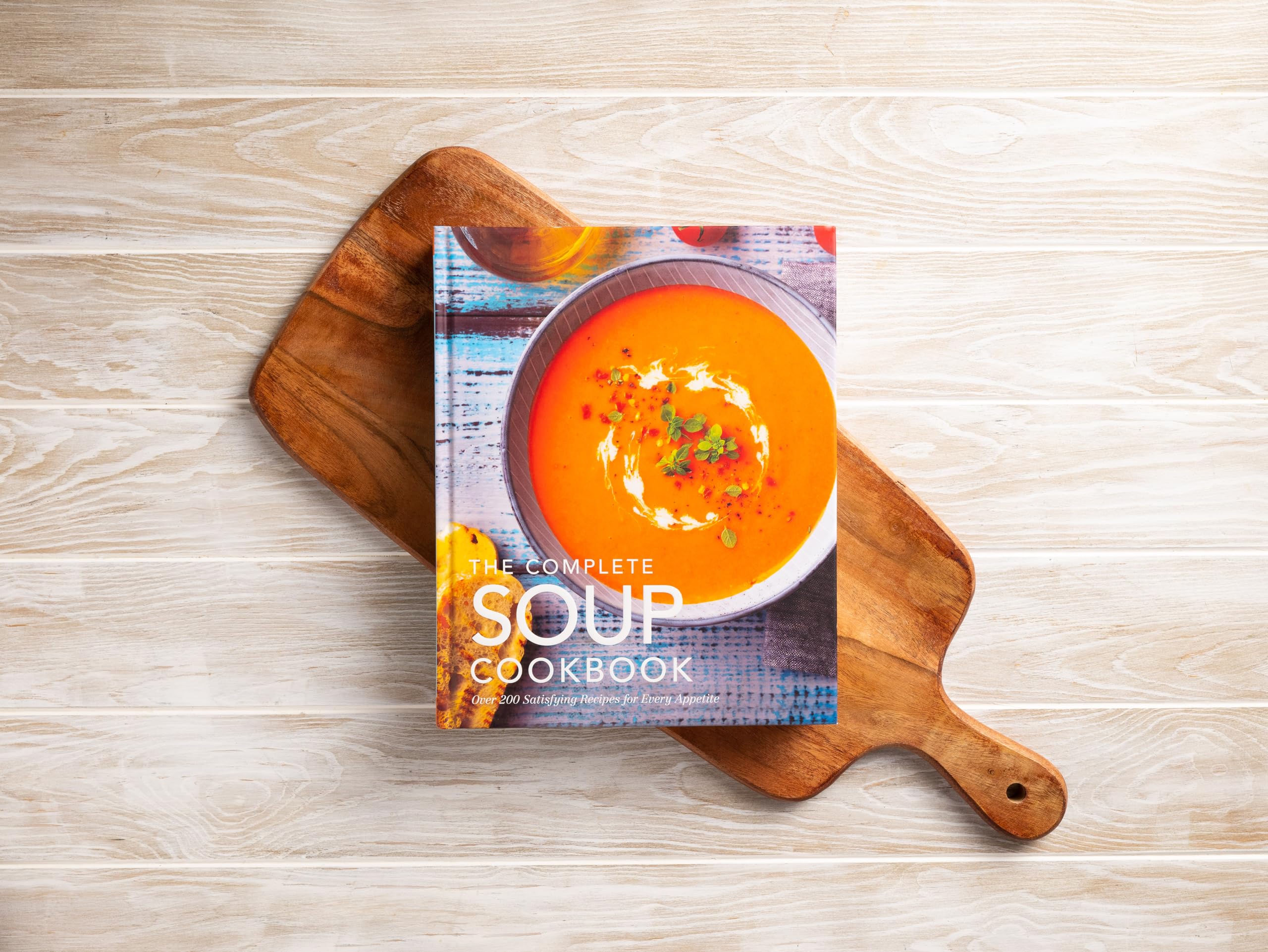 The Complete Soup Cookbook: Over 300 Satisfying Soups, Broths, Stews, and More for Every Appetite (Complete Cookbook Collection) The Complete Soup Cookbook: Over 300 Satisfying Soups, Broths, Stews, and More for Every Appetite (Complete Cookbook Collection) Hardcover