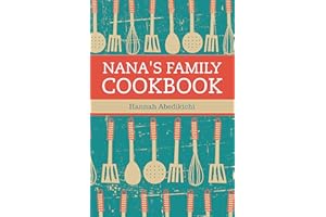 Nana's Family Cookbook: Our Most Loved Family Recipes