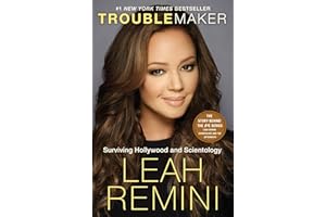 Troublemaker: Surviving Hollywood and Scientology