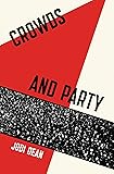 Crowds and Party
