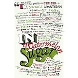 In Watermelon Sugar