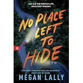 No Place Left to Hide: A Propulsive YA Revenge Thriller