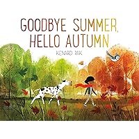 Goodbye Summer, Hello Autumn