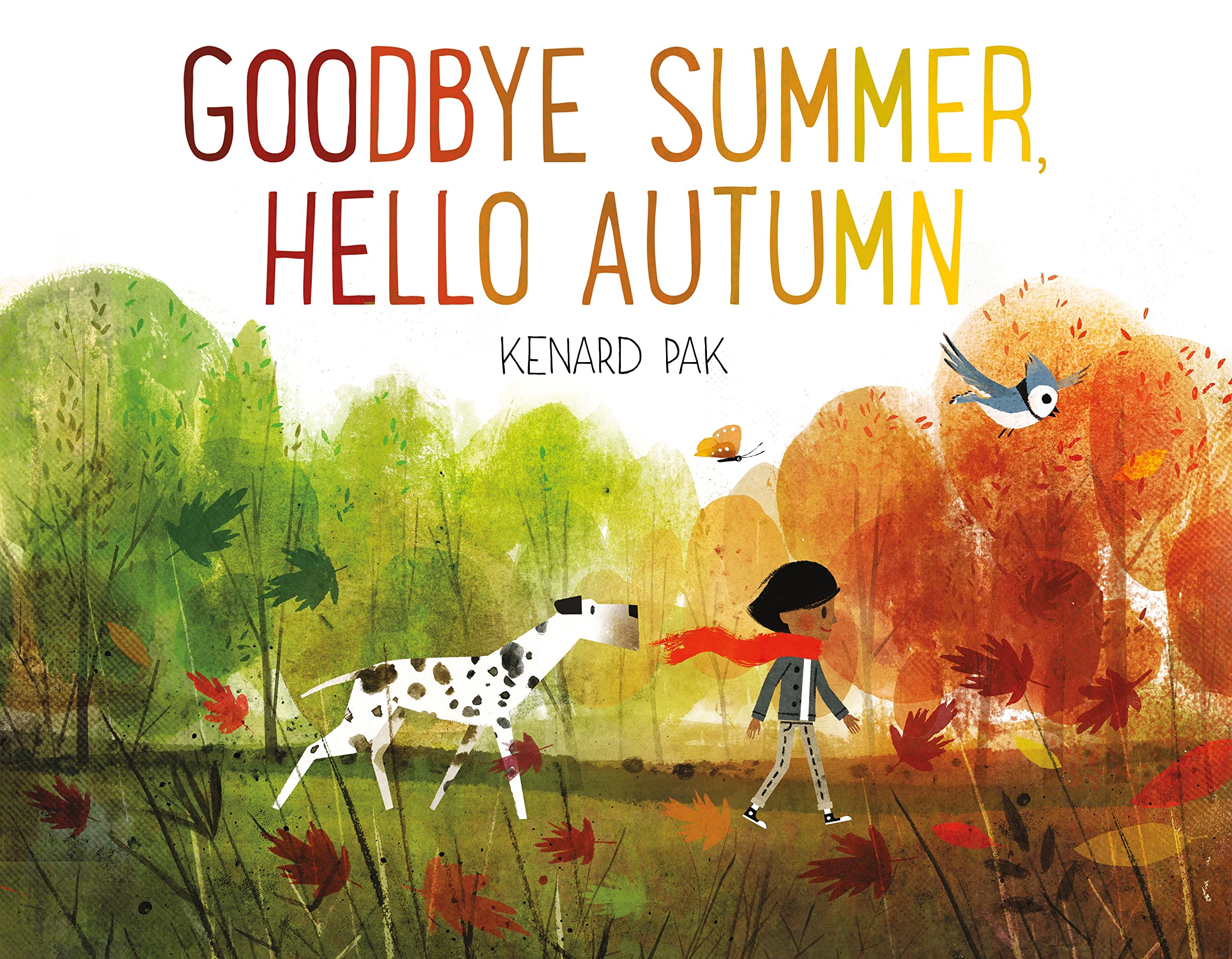 Goodbye Summer, Hello Autumn (Kenard Pak's Changing Seasons)