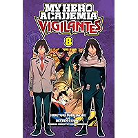 My Hero Academia: Vigilantes, Vol. 8 book cover My Hero Academia: Vigilantes, Vol. 8 book cover