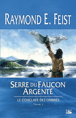 Download Le Conclave des Ombres, tome 1 : Serre du Faucon argenté PDF