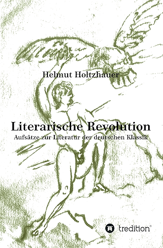 Download Literarische Revolution: Aufsätze zur Literatur der deutschen Klassik (German Edition) PDF