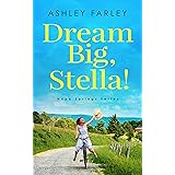 Dream Big, Stella! (Hope Springs Series Book 1)