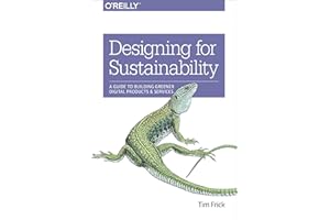 Designing for Sustainability: A Guide to Building Greener Digital Products and Services