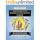Llewellyn's Complete Book of the Rider-Waite-Smith Tarot: A Journey Through the History, Meaning, and Use of the World's Most Famous Deck