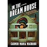 In the Dream House: A Memoir
