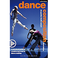 Dance Composition: A practical guide to creative success in dance making (Performance Books Book 3) book cover