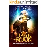 Dark Moon (The Goddess Chronicles Book 3)