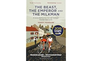 The Beast, the Emperor and the Milkman: A Bone-shaking Tour through Cycling’s Flemish Heartlands