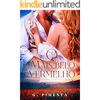 O Mais Belo Vermelho (Amores em Vermelho Livro 1) (Portuguese Edition) book cover