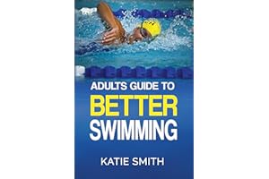 Adults Guide To Better Swimming