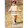 As Nature Made Him: The Boy Who Was Raised as A Girl
