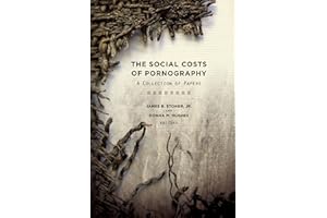 The Social Costs of Pornography: A Collection of Papers