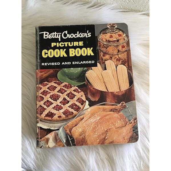 Betty Crocker's New Picture Cook Book: Betty Crocker, McGraw Hill