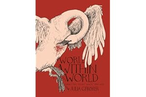World Within the World: Collected Minicomix & Short Works 2012-2022