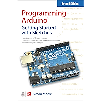 Programming Arduino: Getting Started with Sketches (Tab) book cover Programming Arduino: Getting Started with Sketches (Tab) book cover