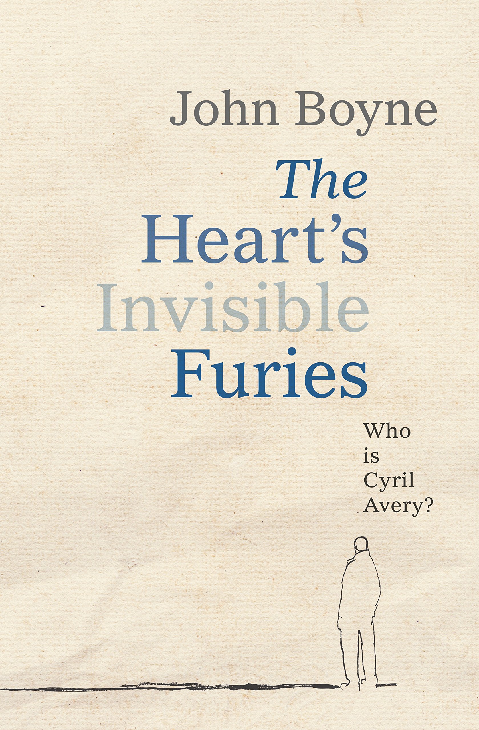 The Heart S Invisible Furies John Boyne Boyne John Amazon De Bucher