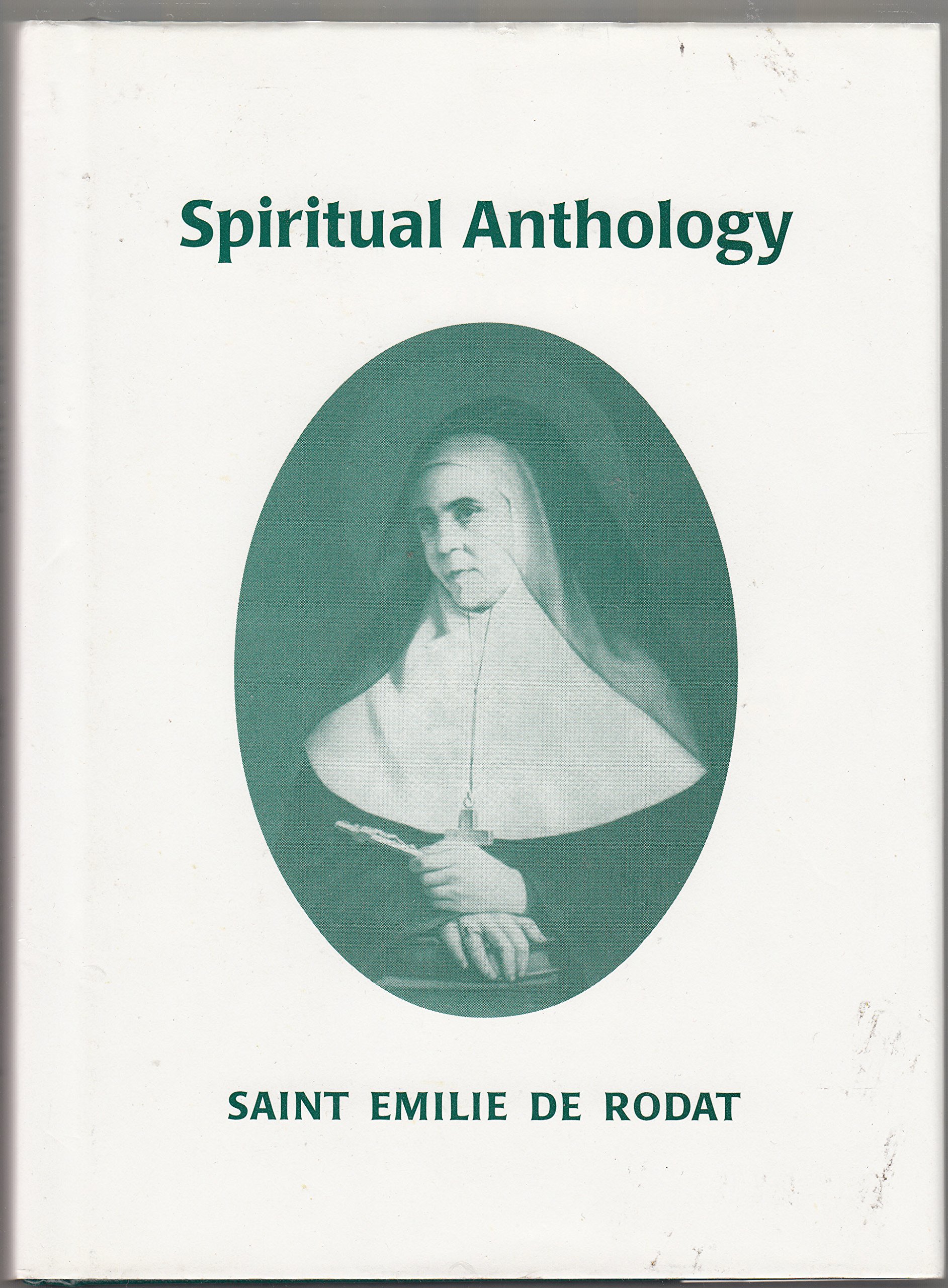 Saint Emilie De Rodat Spiritual Anthology Presented By H De Gensac S J English Translation Of Anthologie Spirituelle Amazon Co Uk Saint Emilie De Rodat Henri De Gensac Books