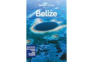 Lonely Planet Belize (Travel Guide)