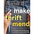 Make Thrift Mend: Stitch, Patc , Darn, Plant-Dye & Love Your Wardrobe main image 0