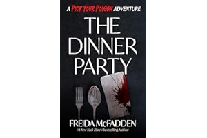 The Dinner Party: A Pick Your Poison Adventure