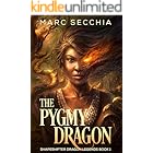 The Pygmy Dragon (Shapeshifter Dragon Legends Book 1)