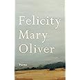 Felicity: Poems