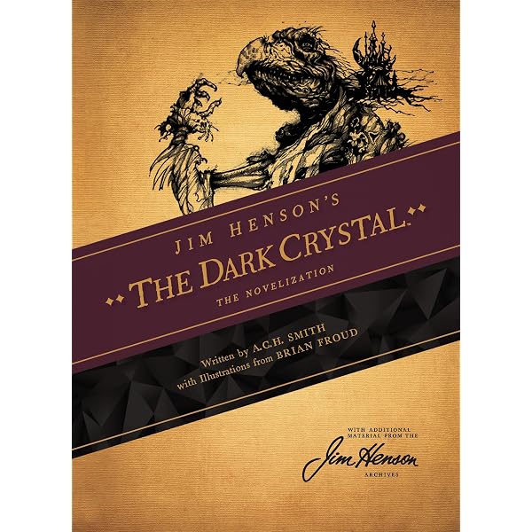 Jim Henson's the Dark Crystal Original Motion Picture Adaptation
