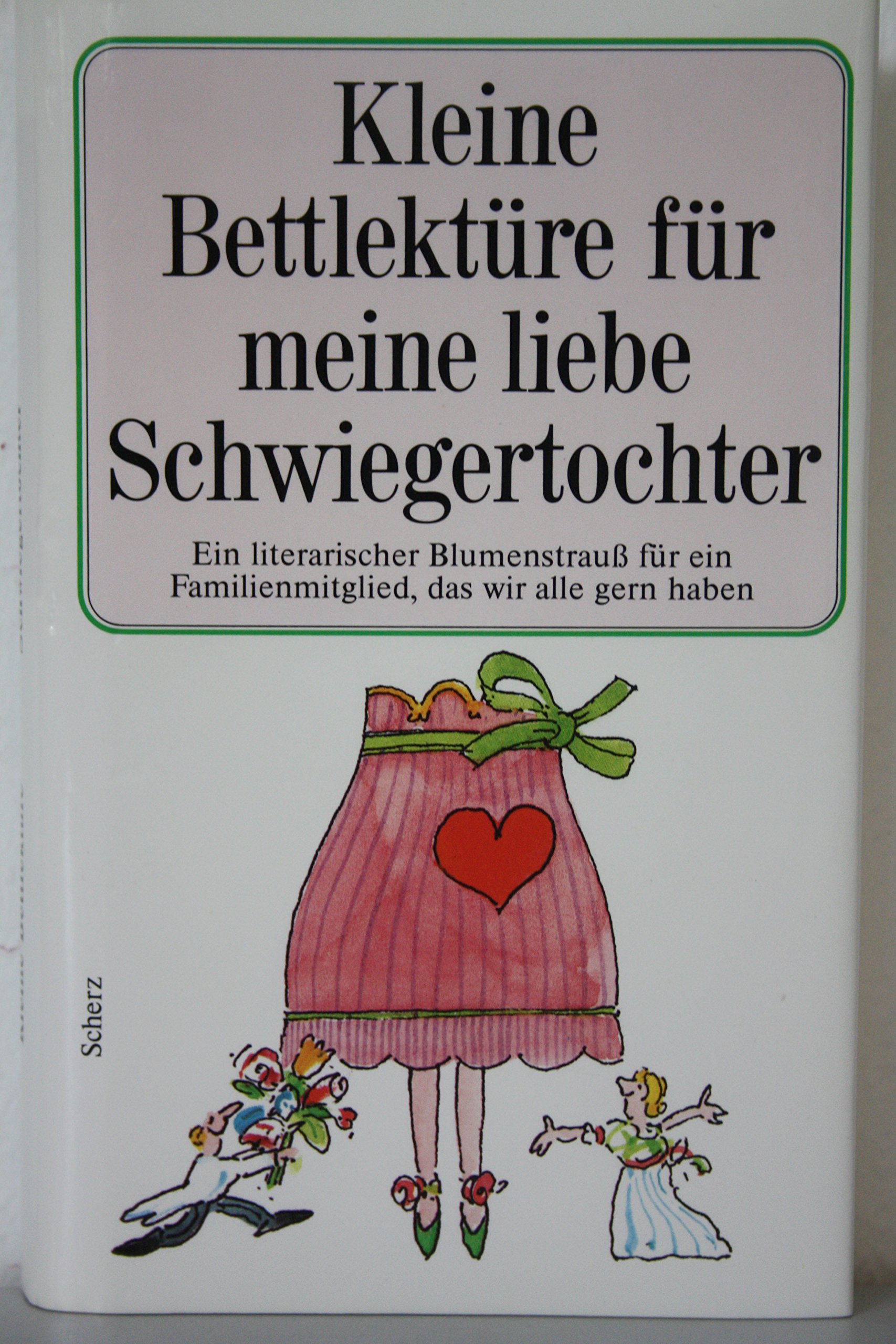 Kleine Bettlekture Fur Meine Liebe Schwiegertochter Amazon De Walter Ilse Bucher