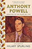 Anthony Powell: Dancing to the Music of Time